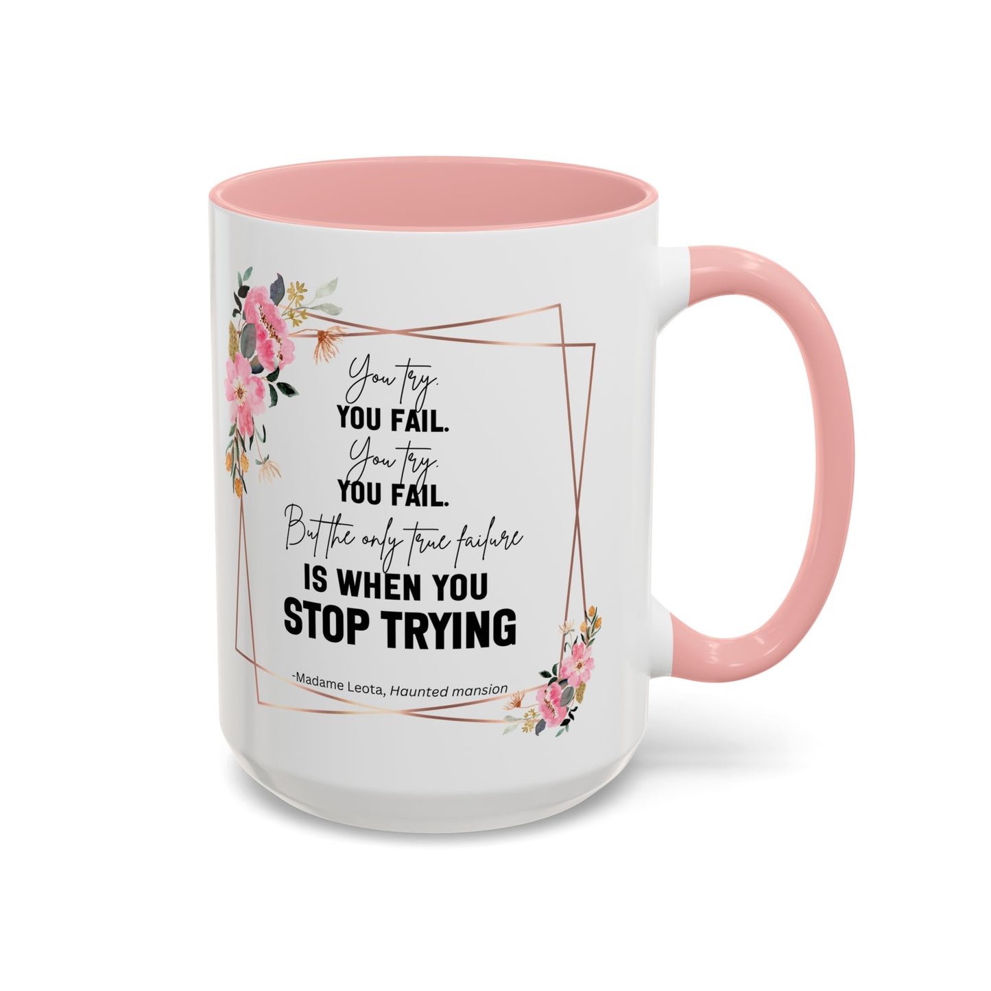 Decorative Motivational Quote | Madame Leota Movie Quote | Motivational Quote Mug | 11oz Accent Mug | 15oz Accent Mug