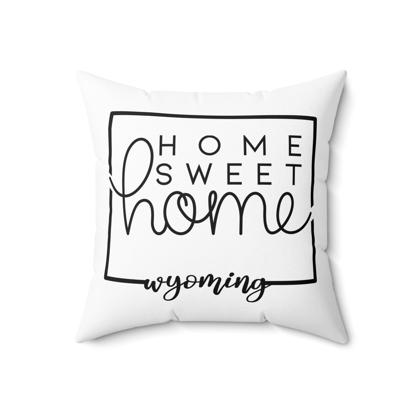 Home Sweet Home Wyoming Decorative Pillow | Gift For Her | Home Decor | State Gift | Customized State Pillow