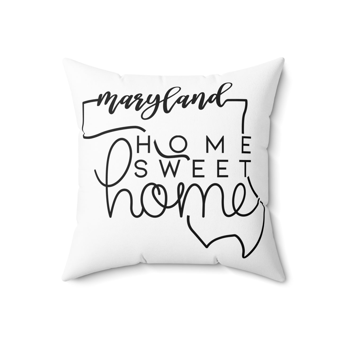 Home Sweet Home Maryland Decorative Pillow | Gift For Her | Home Decor | State Gift | Customized State Pillow