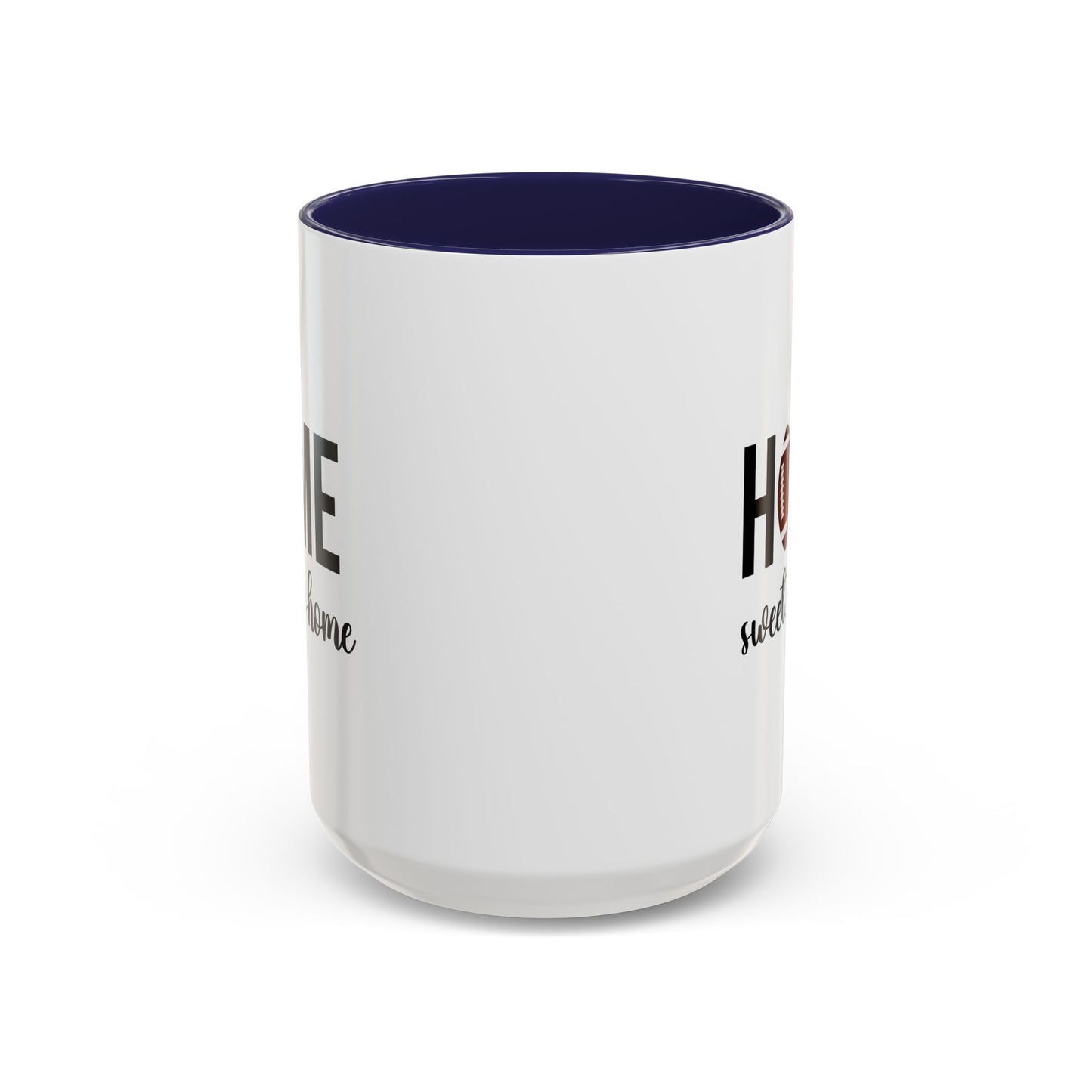 Football Home Sweet Home Gift | Sports Mug |11oz Accent Mug | 15oz Accent Mug | Football Mug
