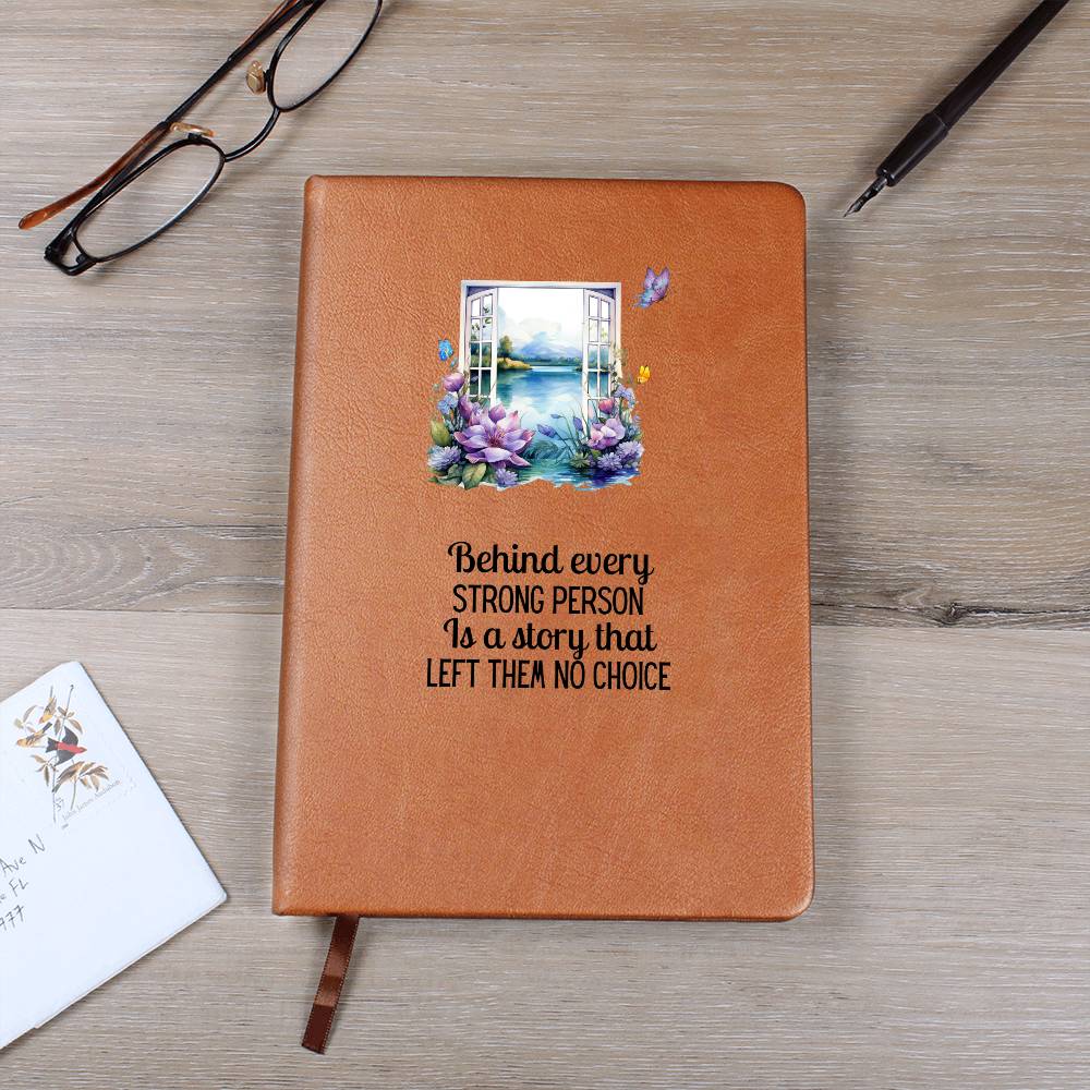 Behind Every Strong Person Is a Story – Empowerment Journal