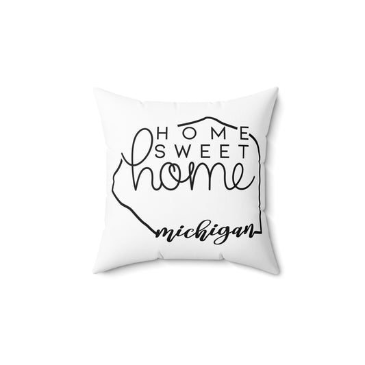 Home Sweet Home Michigan Decorative Pillow | Gift For Her | Home Decor | State Gift | Customized State Pillow