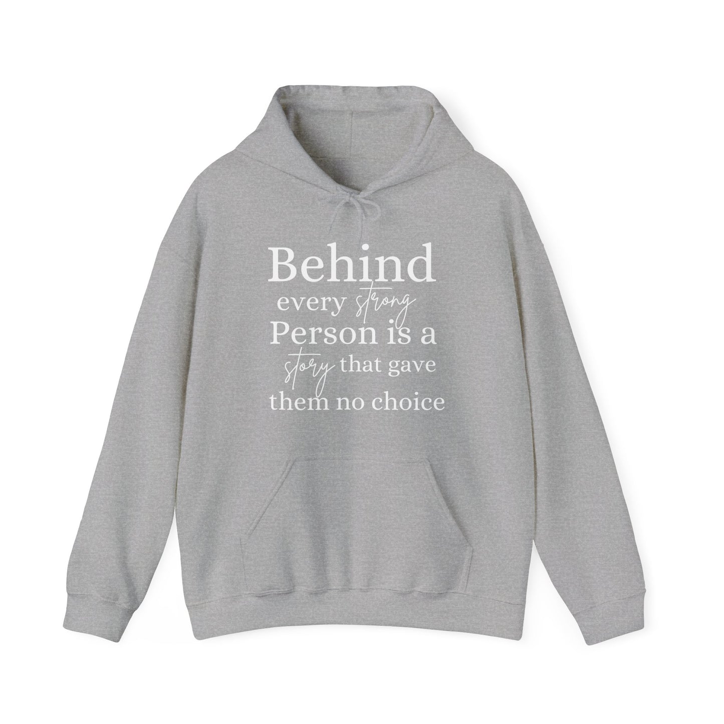 Behind Every Strong Person Story Inspirational Hoodie | Motivational Gift For Her | Inspirational Quote