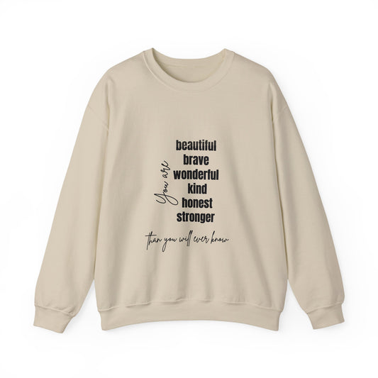 Brave Inspirational Quote Unisex Heavy Blend™ | Motivational Sweatshirt | Inspirational Gift | Gift For Her | Gift For Him