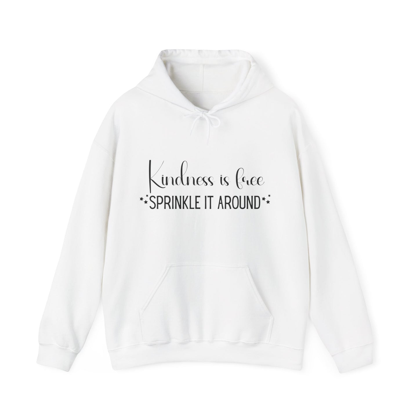 Kindness Is Free Inspirational Hoodie | Motivational Gift For Her | Inspirational Quote