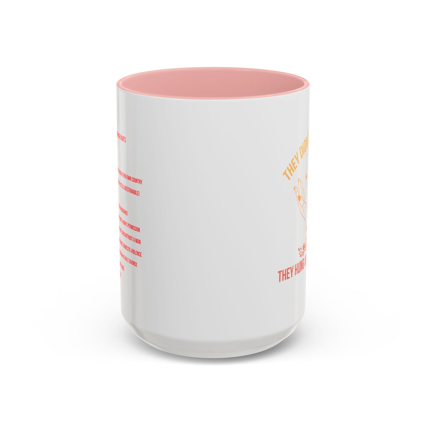 Women's Rights Mug | Viral Feminist Mug | Election Mug | Viral Mug Quote | 11oz Accent Mug | 15oz Accent Mug