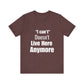 "I Can't" Doesn't Live Here Anymore Bold Motivational Quote T-shirt