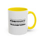 Surround Yourself With Positivity Inspirational Quote | Motivational Gift | Ceramic Mug | 11oz Accent Mug | 15oz Accent Mug