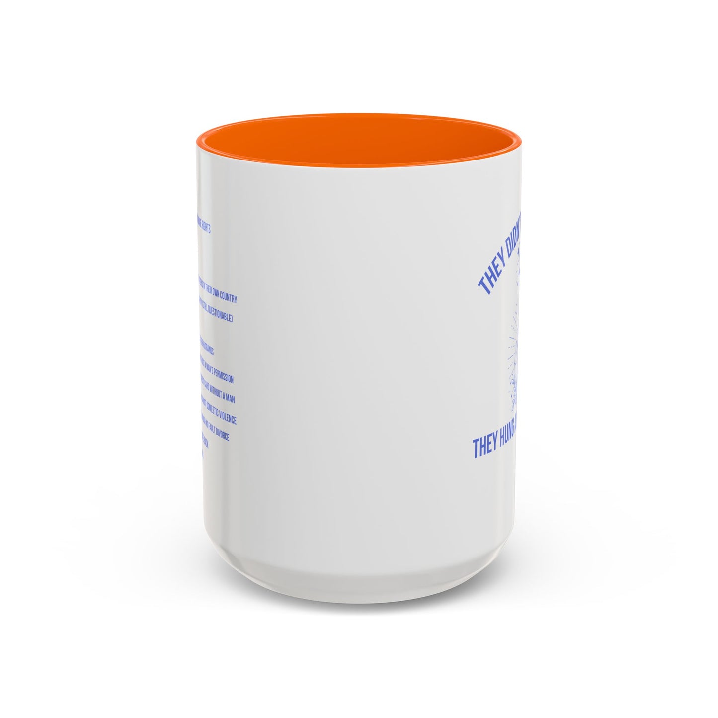 Women's Rights Mug | Viral Feminist Mug | Election Mug | Viral Mug Quote | 11oz Accent Mug | 15oz Accent Mug