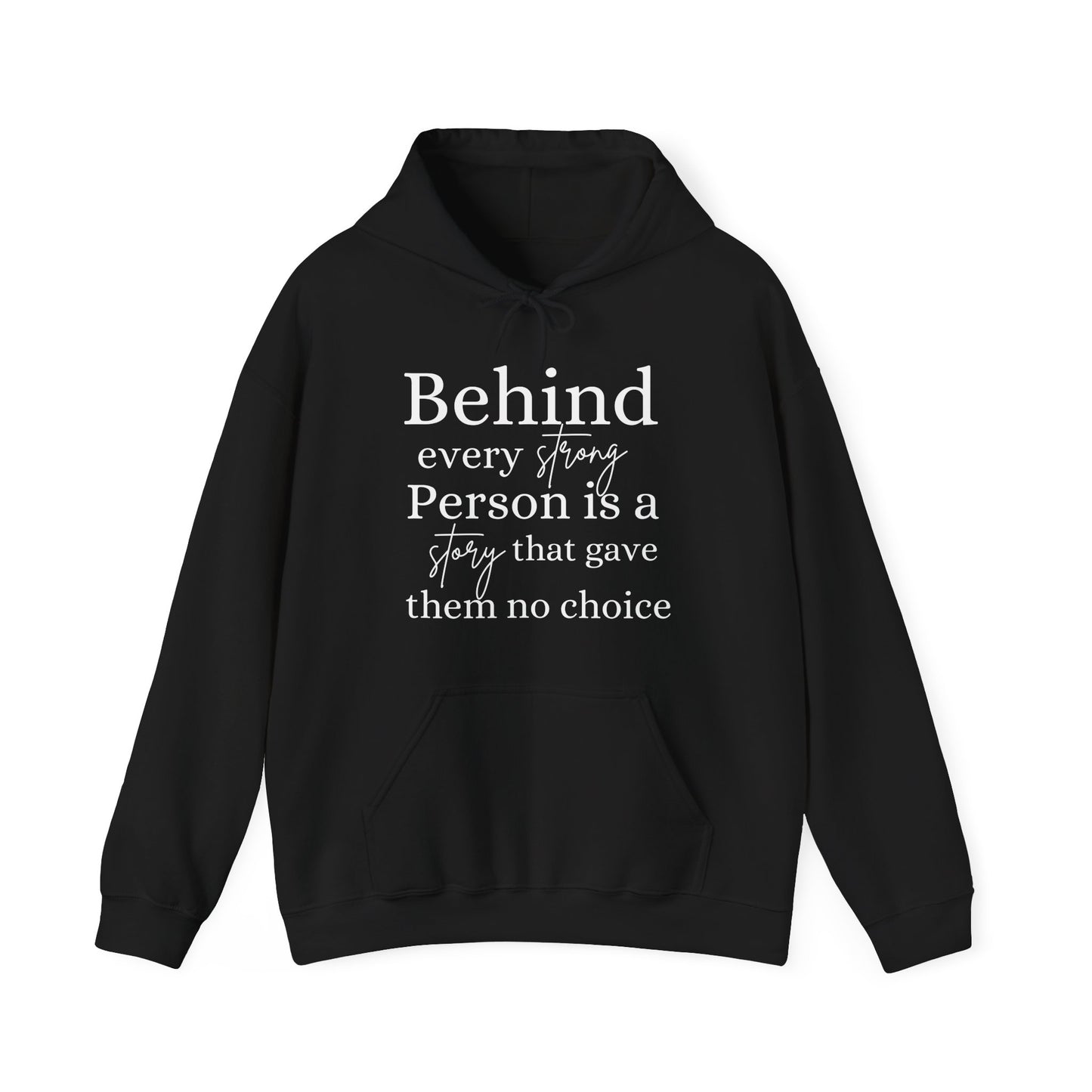 Behind Every Strong Person Story Inspirational Hoodie | Motivational Gift For Her | Inspirational Quote