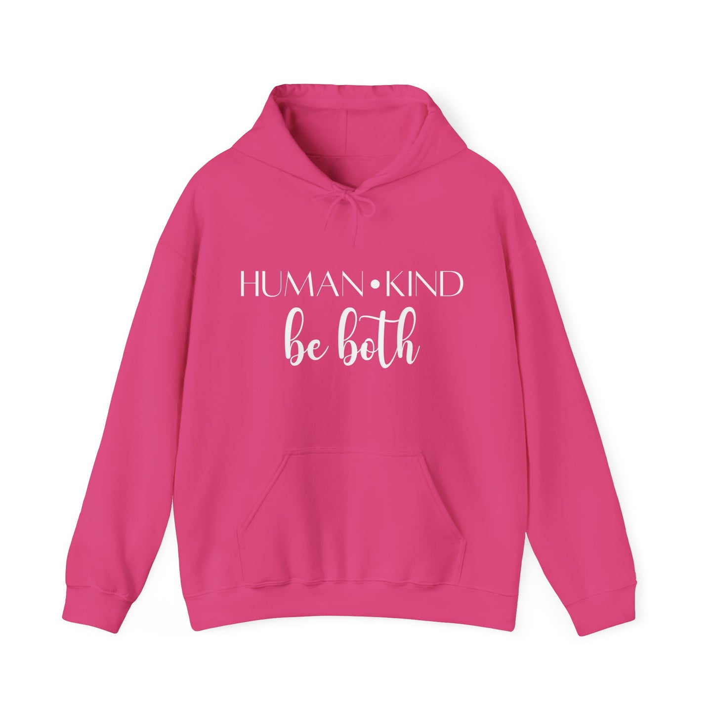 Human Kind Hoodie | Motivational Gift For Her | Inspirational Quote