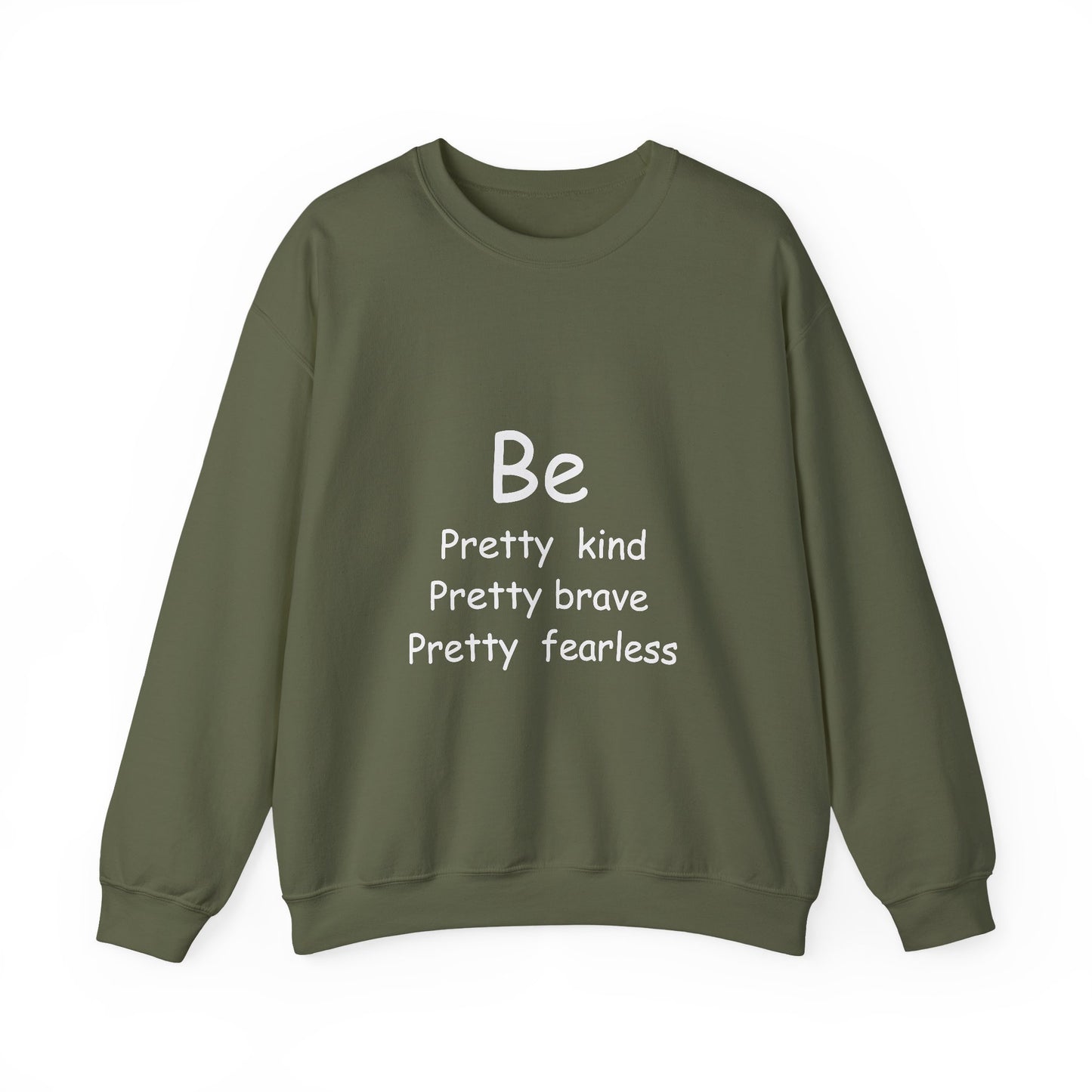 Be Pretty Kind Inspirational Quote Unisex Heavy Blend™ | Motivational Sweatshirt | Inspirational Gift | Gift For Her | Gift For Him