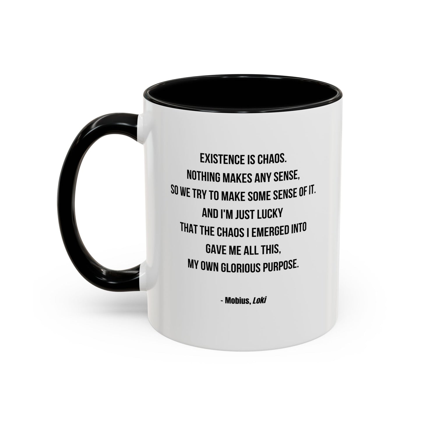 Mobius Quote Mug | TV Motivational Character Mug | Quote Mug | 11oz Accent Mug | 15oz Accent Mug