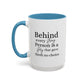 Behind Every Strong Person Inspirational Quote Gift | Motivational Quote Gift | Ceramic Mug | 11oz Accent Mug | 15oz Accent Mug