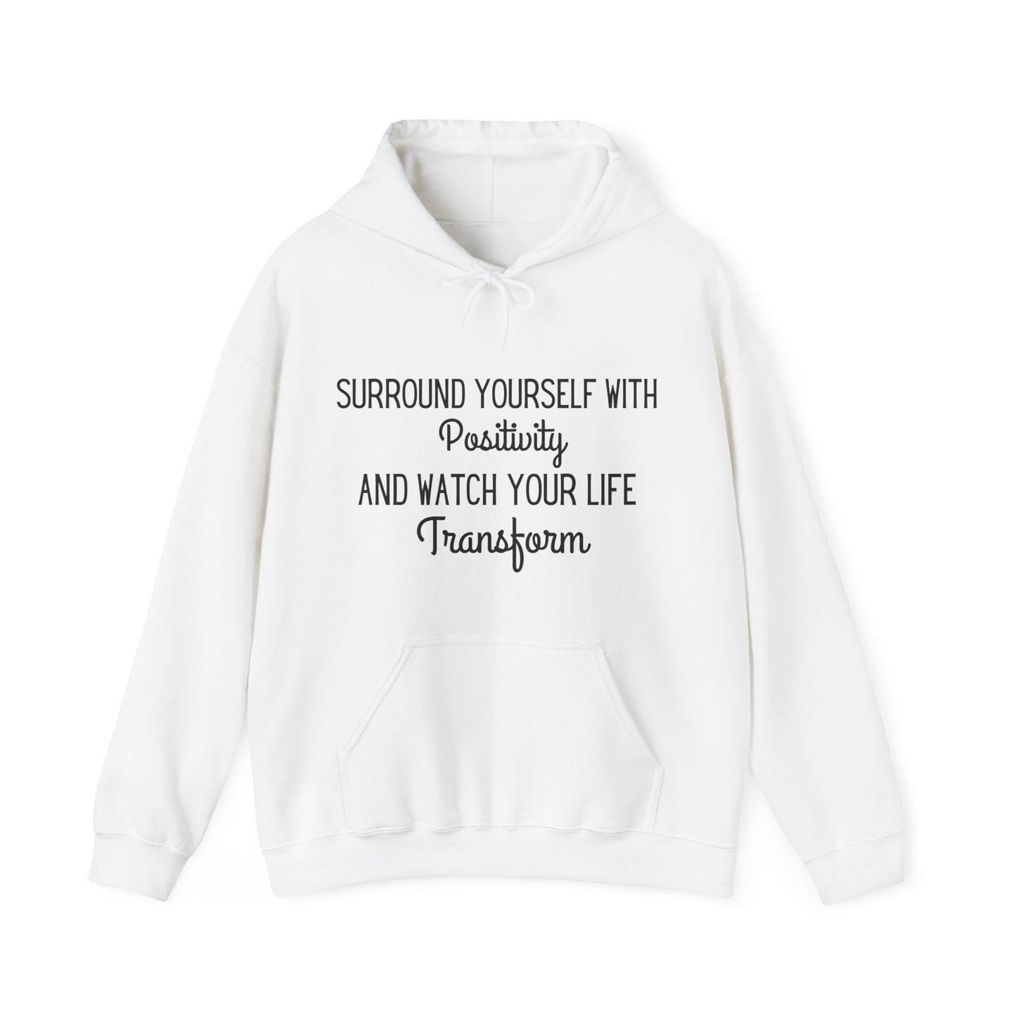 Surround Yourself With Positivity Cute Hoodie | Motivational Gift For Her | Inspirational Quote