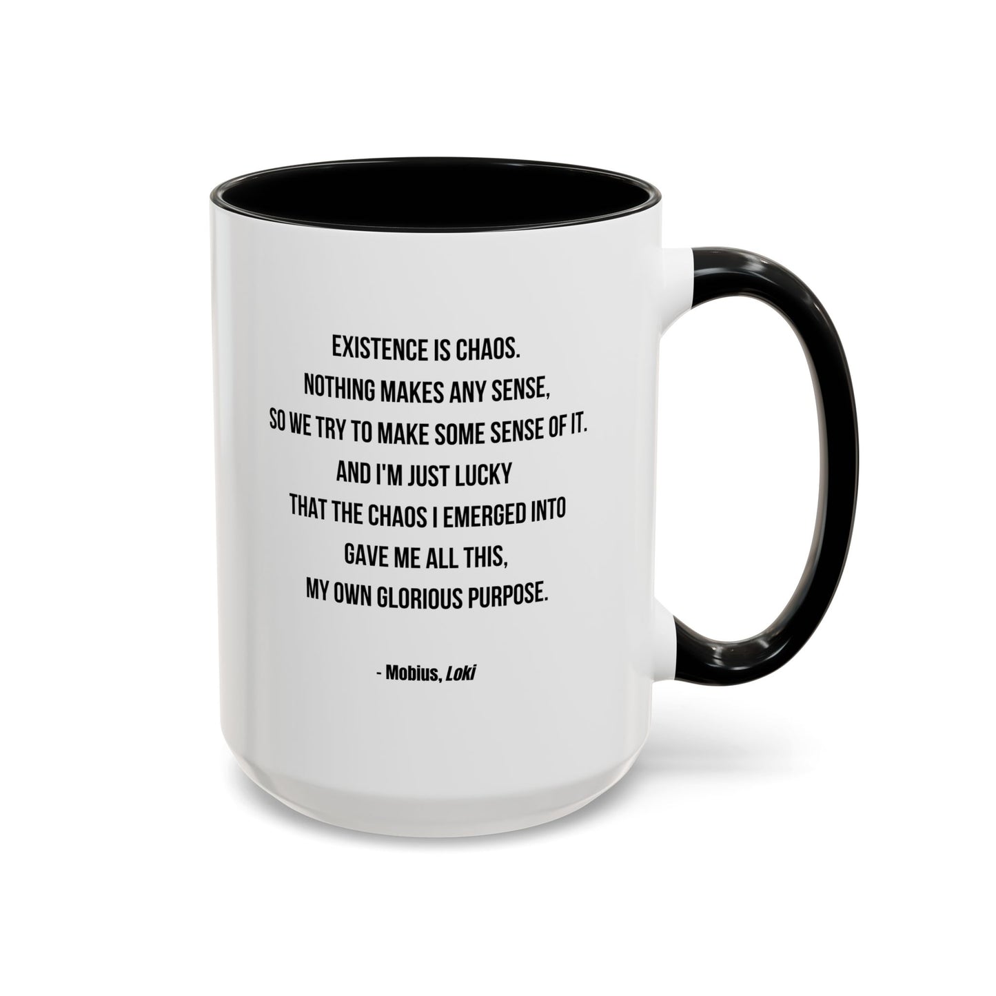 Mobius Quote Mug | TV Motivational Character Mug | Quote Mug | 11oz Accent Mug | 15oz Accent Mug