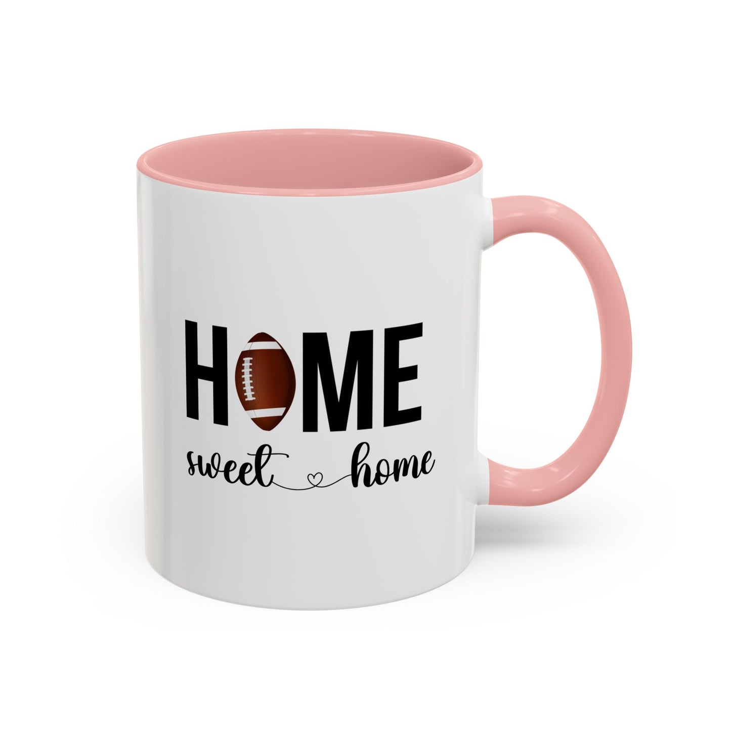 Football Home Sweet Home Gift | Sports Mug |11oz Accent Mug | 15oz Accent Mug | Football Mug