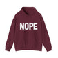 NOPE Unisex Hoodie | Motivational Gift For Her | Inspirational Quote