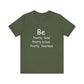 Be Pretty Motivational T-shirt