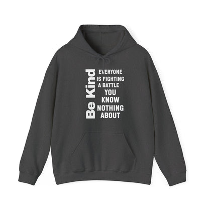 Be Kind Inspirational Quote Unisex Heavy Blend Hoodie | Motivational Gift For Her | Inspirational Quote