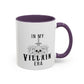 In My Villain Era Accent Coffee Mug | 11oz Mug | 15oz Accent Mug | Gift for Friend | Coworker Gift