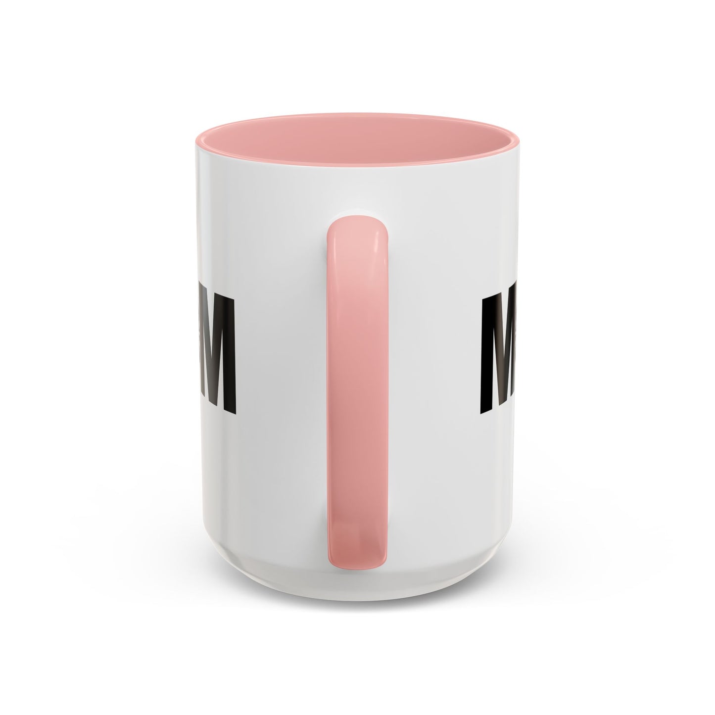 Mother's Day Mug | 11oz Mug | 15oz Mug | Mom Mug | Accent Mug