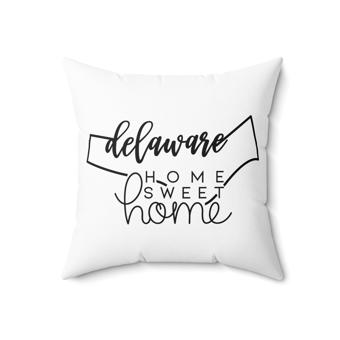 Home Sweet Home Delaware Decorative Pillow | Gift For Her | Home Decor | State Gift | Customized State Pillow