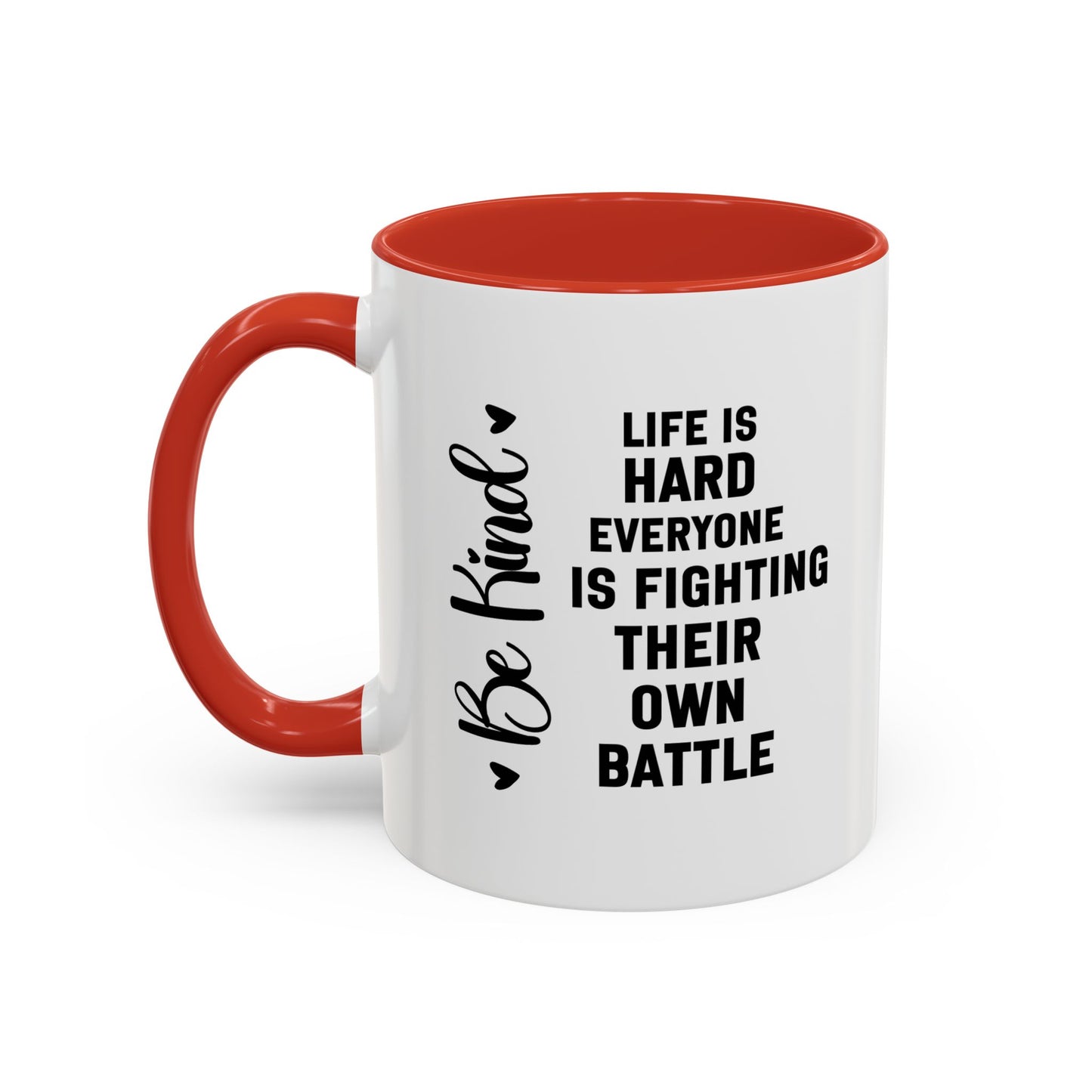 Cute Be Kind Inspirational Quote Gift | Motivational Quote Gift | Ceramic Mug | Gift for Her | 11oz Accent Mug | 15oz Accent Mug