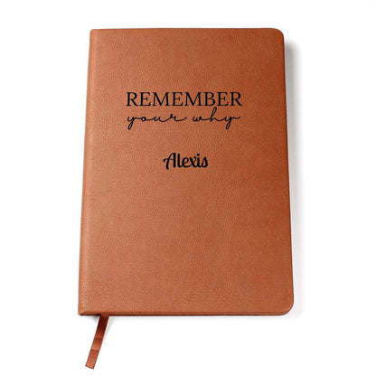 Personalized Remember Your Why Leather Journal