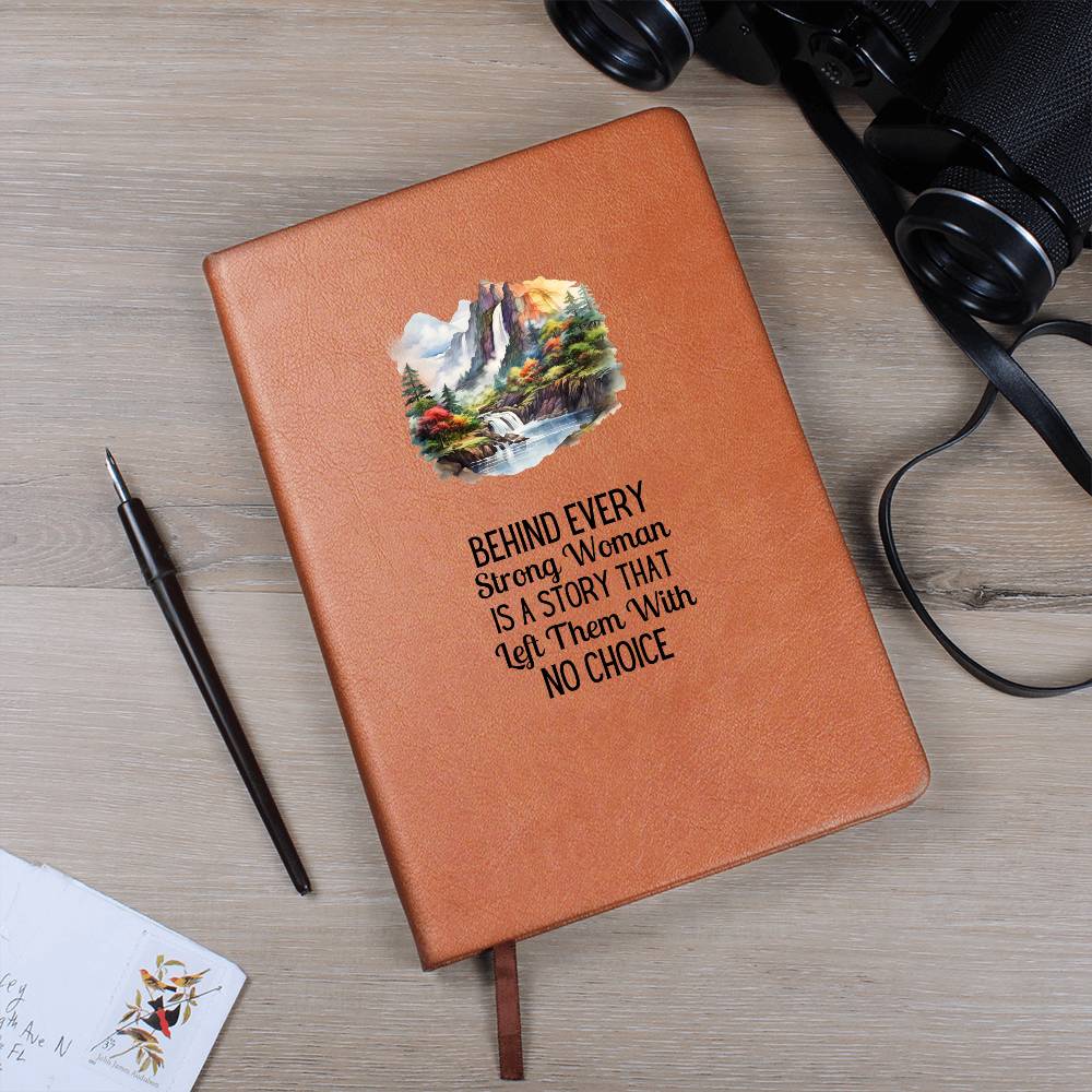 Mountain and Waterfall Themed Behind Every Strong Woman Is a Story – Empowerment Journal