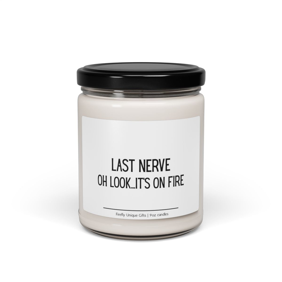 Funny Last Nerve Soy Candle | Relatable Humor 9oz Candle