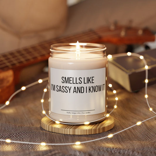 Sassy and I Know It Soy Candle | Funny Attitude 9oz Candle