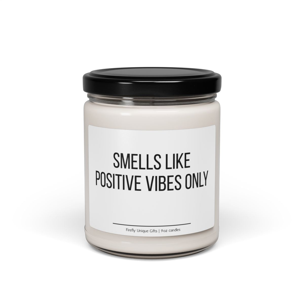 Positive Vibes Only Soy Candle | Good Energy 9oz Candle