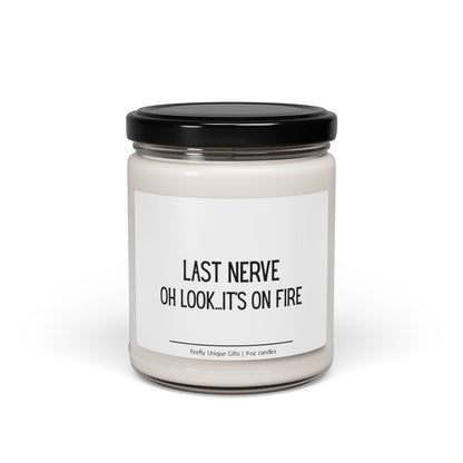 Funny Last Nerve Soy Candle | Relatable Humor 9oz Candle