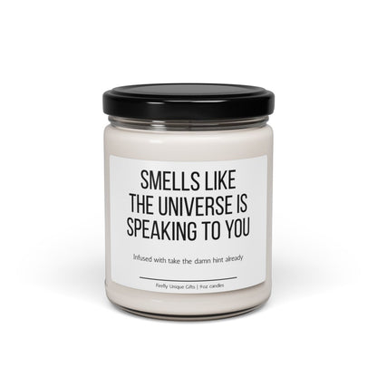 The Universe Is Speaking to You Soy Candle | Spiritual 9oz Candle