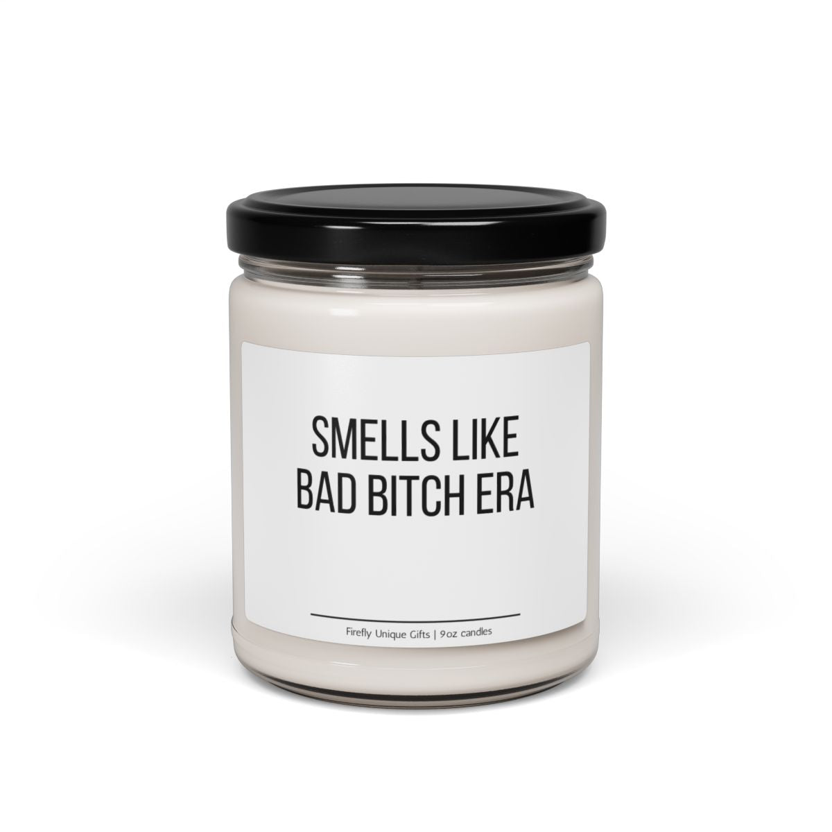 Bad B*tch Era Soy Candle | Confidence & Sass 9oz Candle
